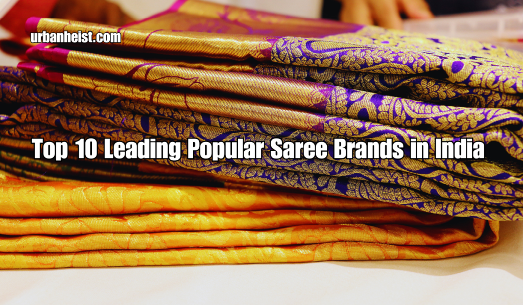 Popular Saree Brands in India