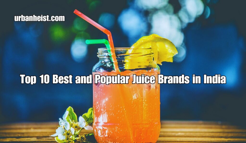 Popular Juice Brands in India