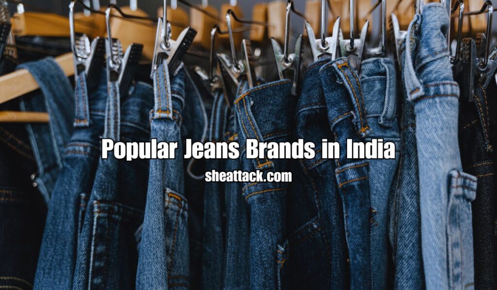 Popular Jeans Brands in India