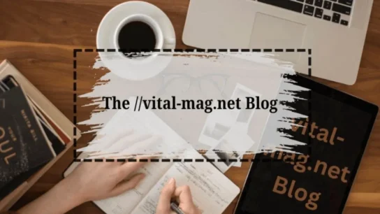 The //vital-mag.net Blog