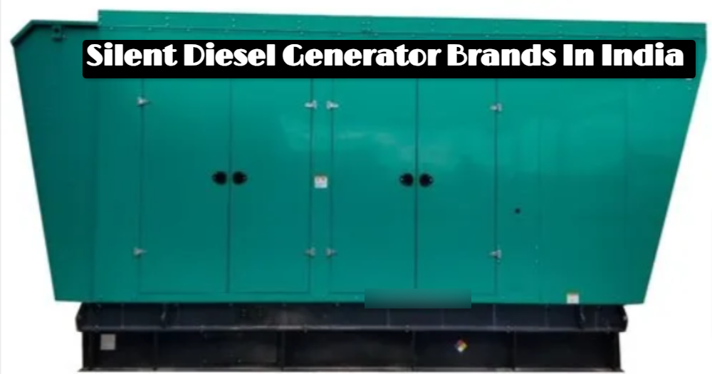 Silent Diesel Generator Brands In India