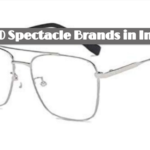 Top 10 Spectacle Brands in India