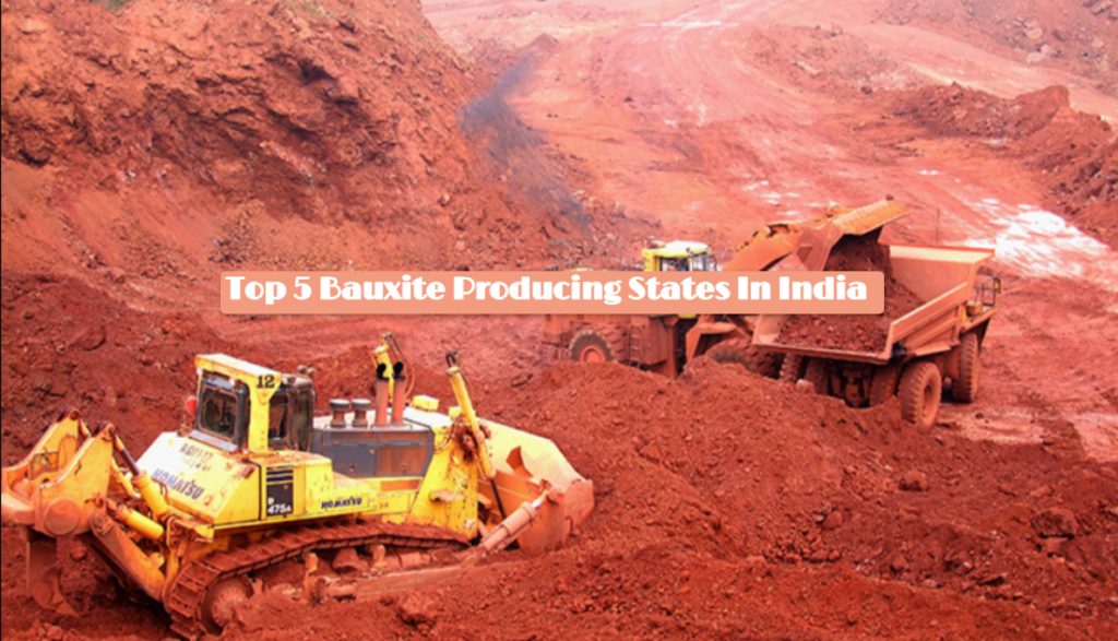 Largest Bauxite Producing States In India