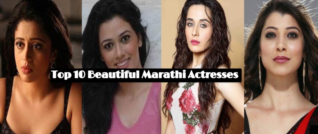 Top 10 Beautiful Marathi Actresses