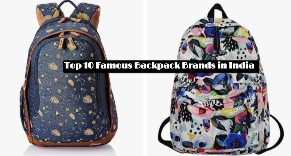 Top 10 Famous Backpack Brands in India