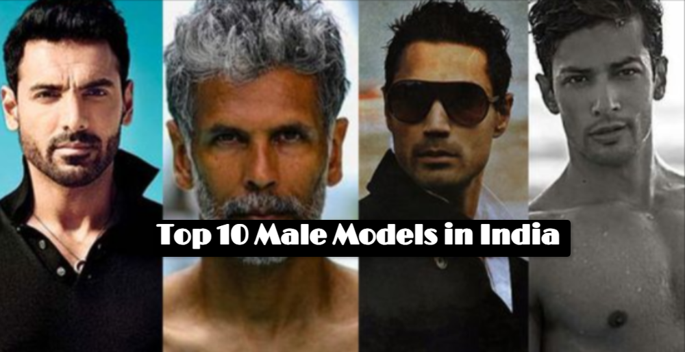 Top 10 Male Models in India